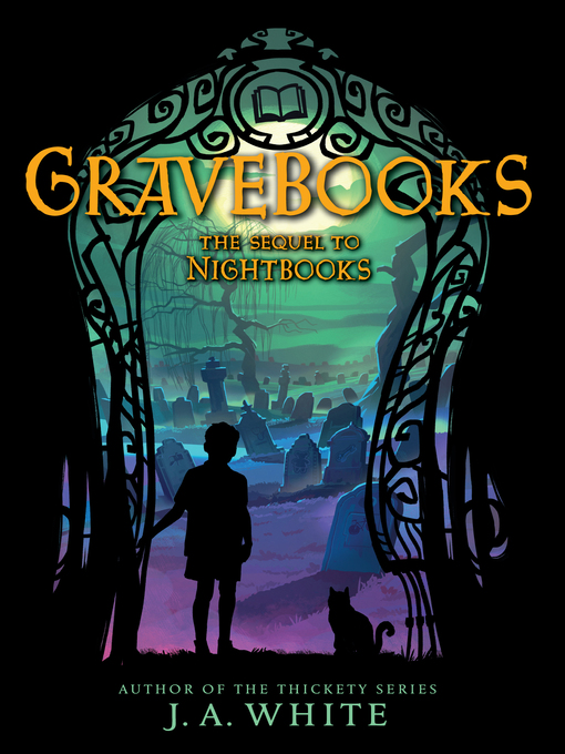 Title details for Gravebooks by J. A. White - Available